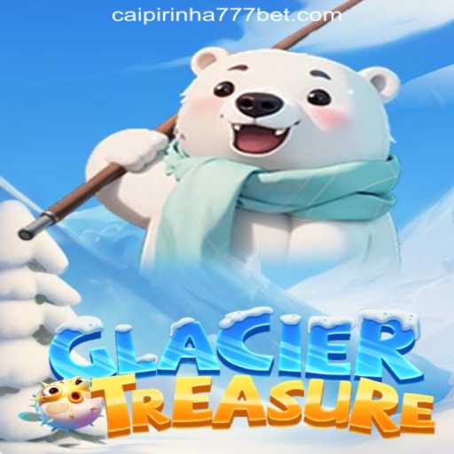 Exploring the Enchanting World of GlacierTreasure: A Unique Adventure Awaits