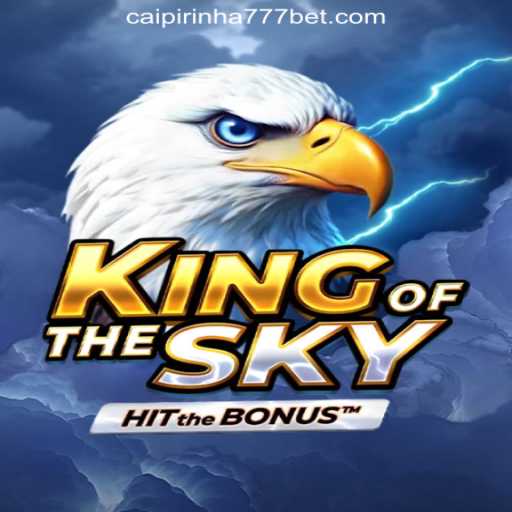 Explore the Game 'KingOfTheSky' at Caipirinha 777: The Trusted Online Casino