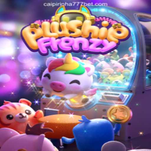 Exploring the Exciting World of PlushieFrenzy and Caipirinha 777 Cassino Online Confiável